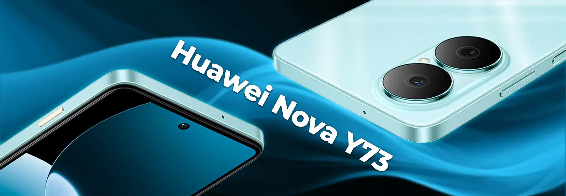 What to Expect from the Huawei nova Y73
