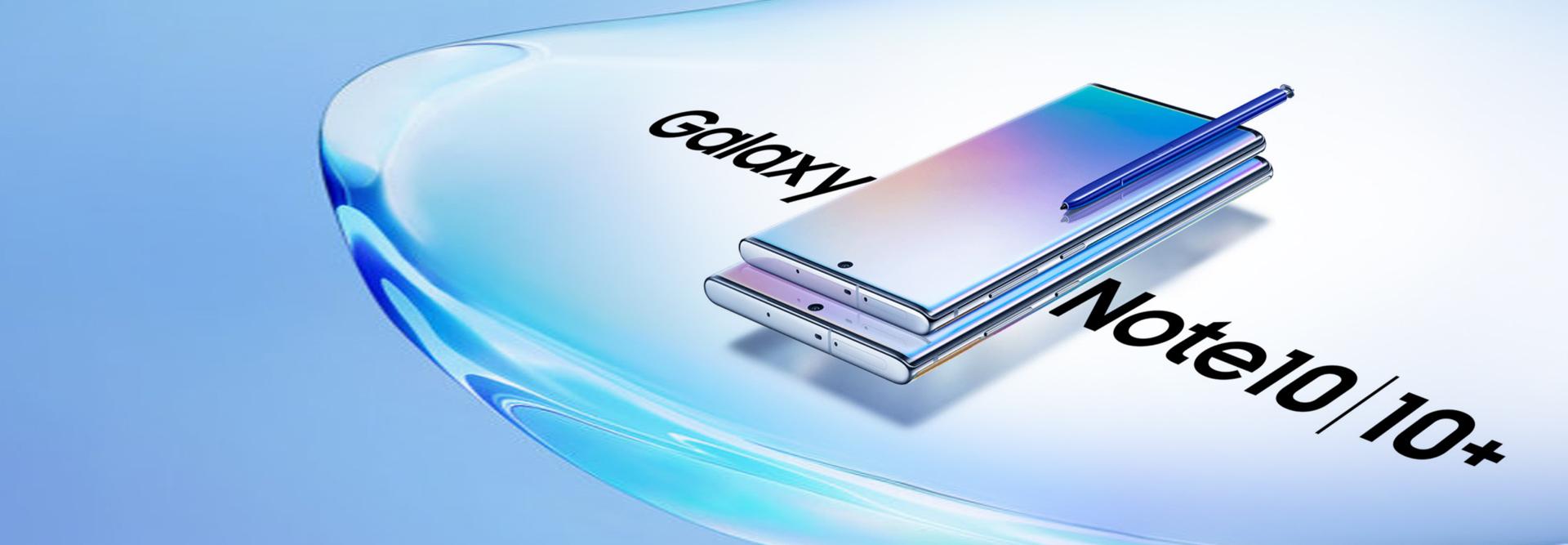 Samsung Galaxy Note 10 and Note 10 Plus! 