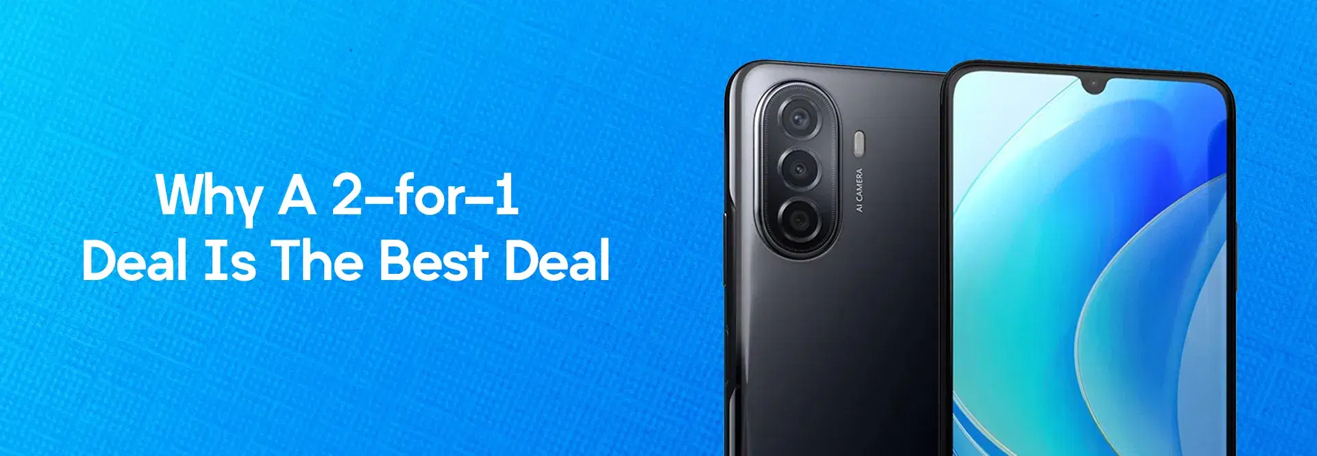 Why A 2-for-1 Deal Is The Best Deal